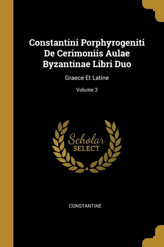 de cerimoniis aulae byzantinae